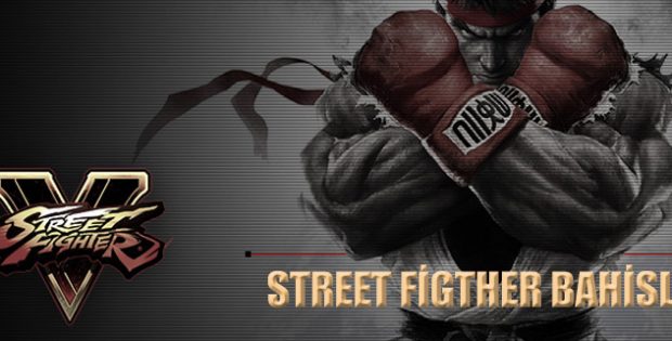 Street Fighter karşılaşmalarına nasıl bahis yapılır ? Tüm ayrıntılarıyla yazımızda açıkladık.